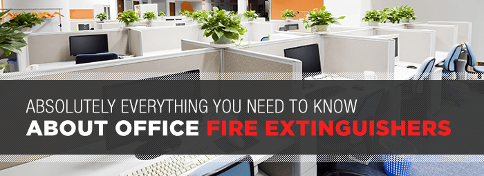 Absolutely Everything You Need To Know About Office Fire Extinguishers